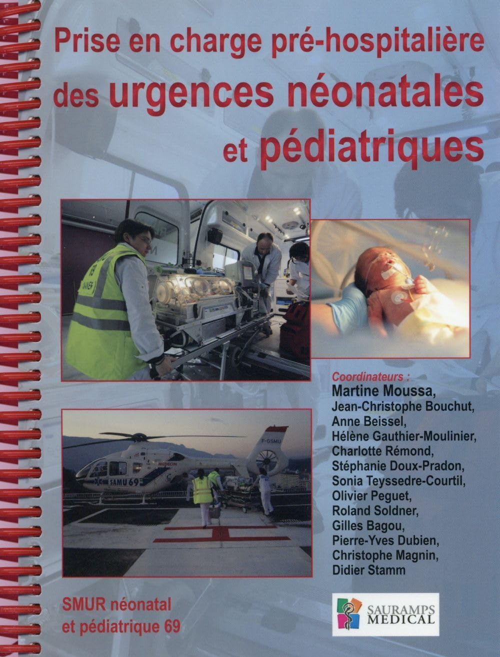 PRISE EN CHARGE PREHOSPITALIERE DES URGENCES NEONATALES ET PEDIATRIQUES