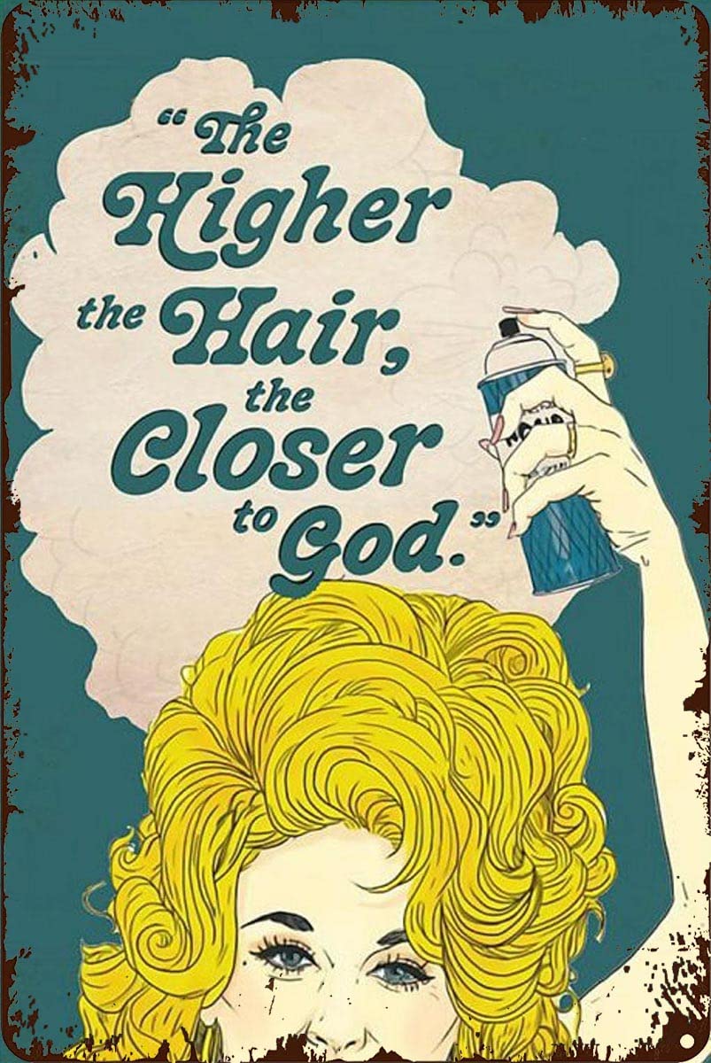 The Higher The Hair Gets Closer to God Poster Retro Outhouse Retro Metal Sign Garage Sign Garage Home Wall Decor Poster Retro Vintage 12x16inch Tin Sign