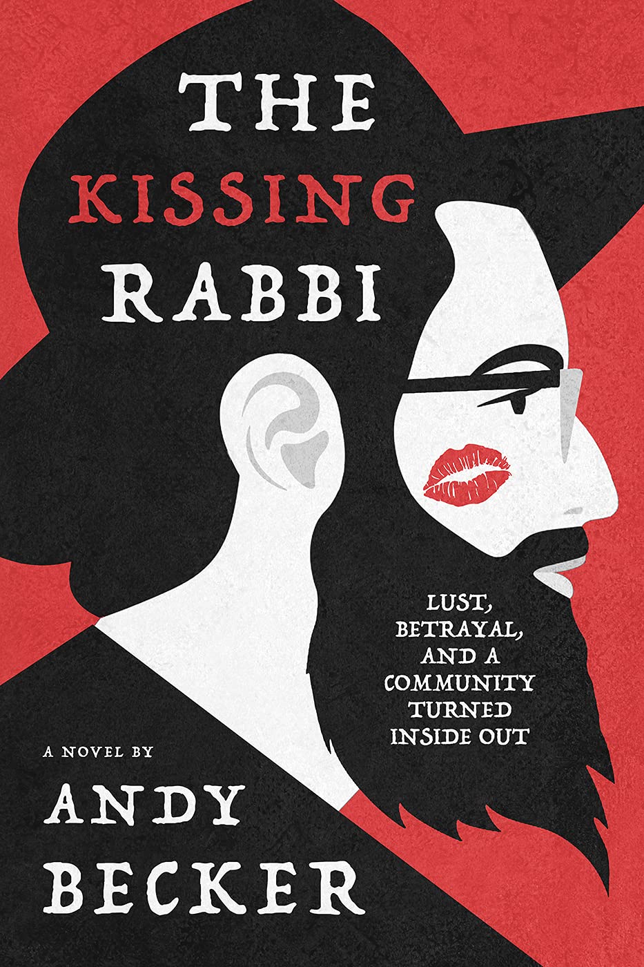 The Kissing Rabbi: Lust, Betrayal, and a Community Turned Inside Out