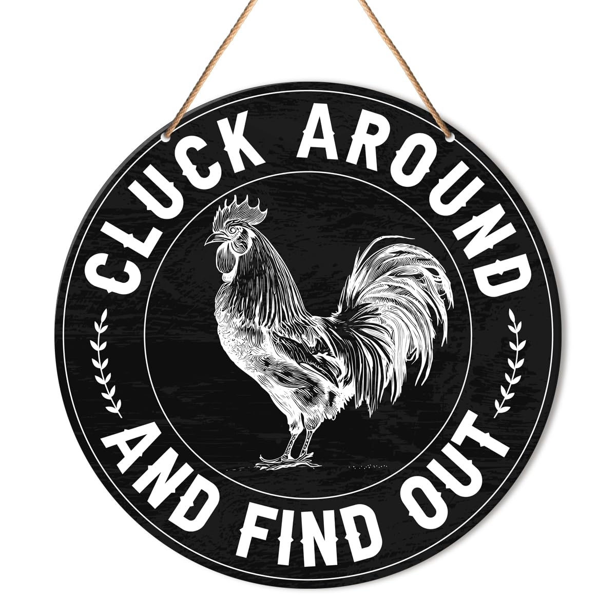 Chicken Coop Wall Decor for Backyard Farm, Rustic Farmhouse Chicken Rooster Themed Round Wooden Hanging Sign Decoration, Gift for Farmer Owners, Cluck Around And Find Out