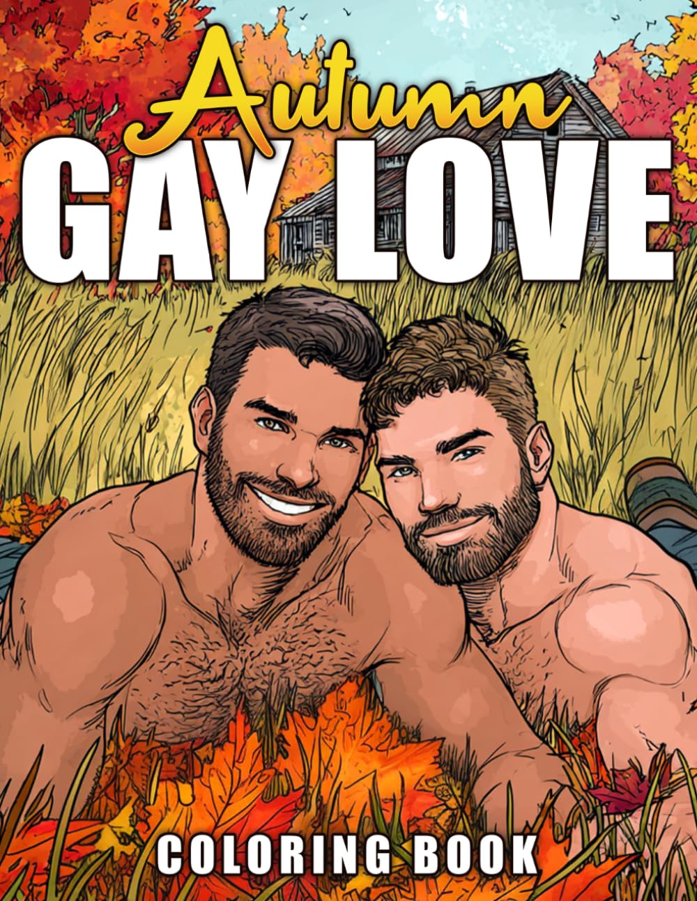 Autumn Gay Love Coloring Book: Fall Love Story Coloring Book featuring Warm Queer Romance Scenes and Simple Peaceful Creative Pages for All Ages