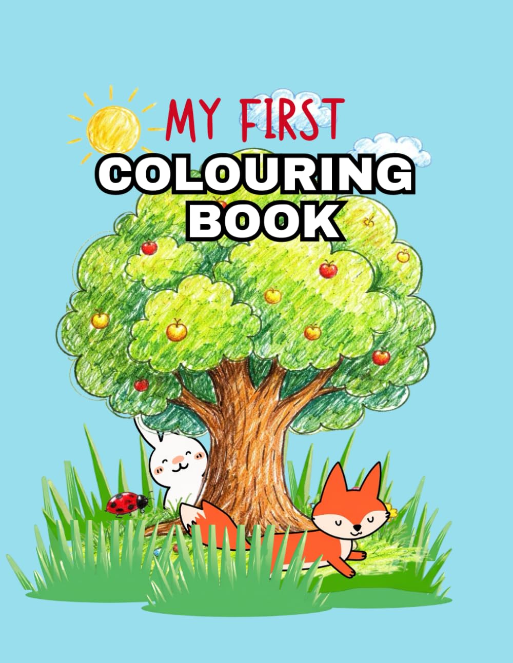 My First Colouring Book: Fun & Easy Coloring for Little Hands (My First Colouring Books Series)
