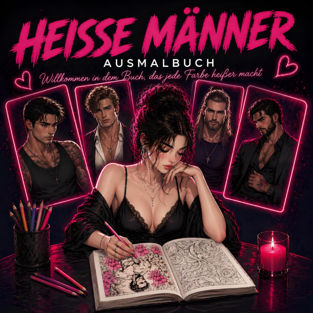 Lustiges Geschenk für Freundin: Heiße Männer Malbuch für Frauen – Sexy Männer ausmalen, bewerten & lachen