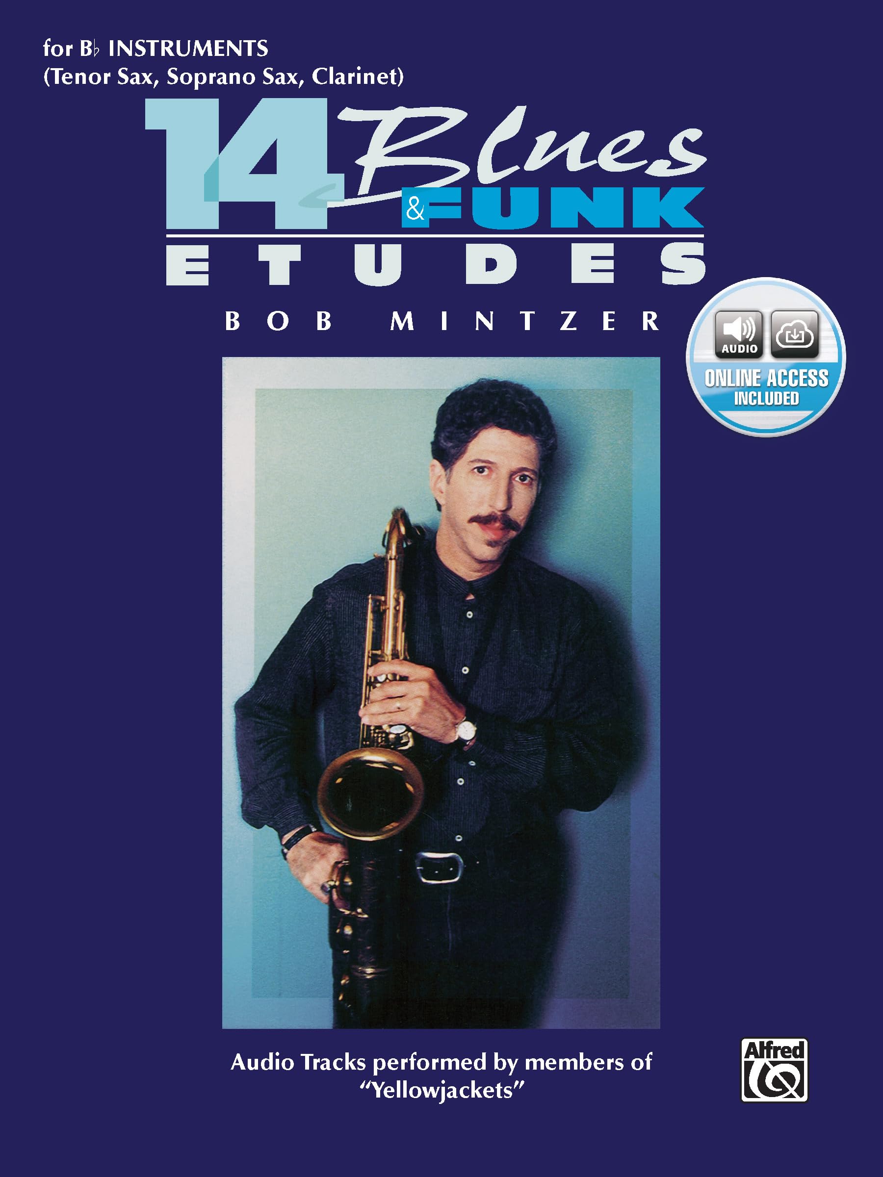 14 Blues & Funk Etudes (Bb inst/CDs) --- Jazz Band : Instrument Sib - Mintzer, Bob --- Alfred Publishing