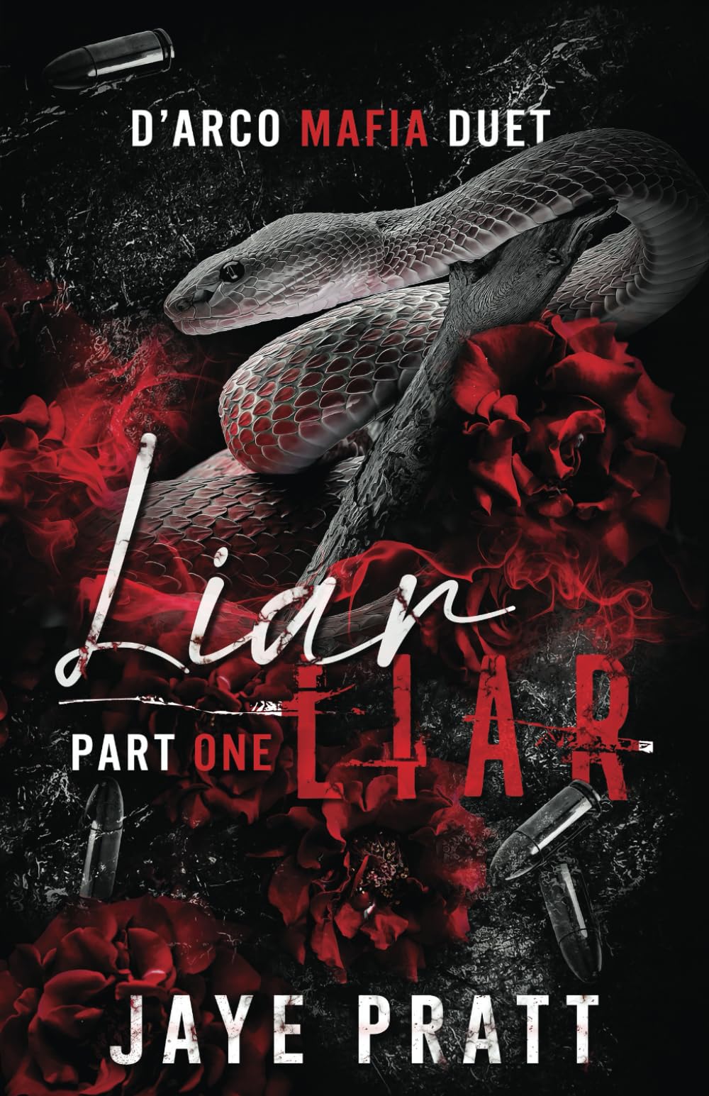 Liar Liar - Part One: A Dark Why Choose Mafia Romance (D'Arco Mafia Duet)
