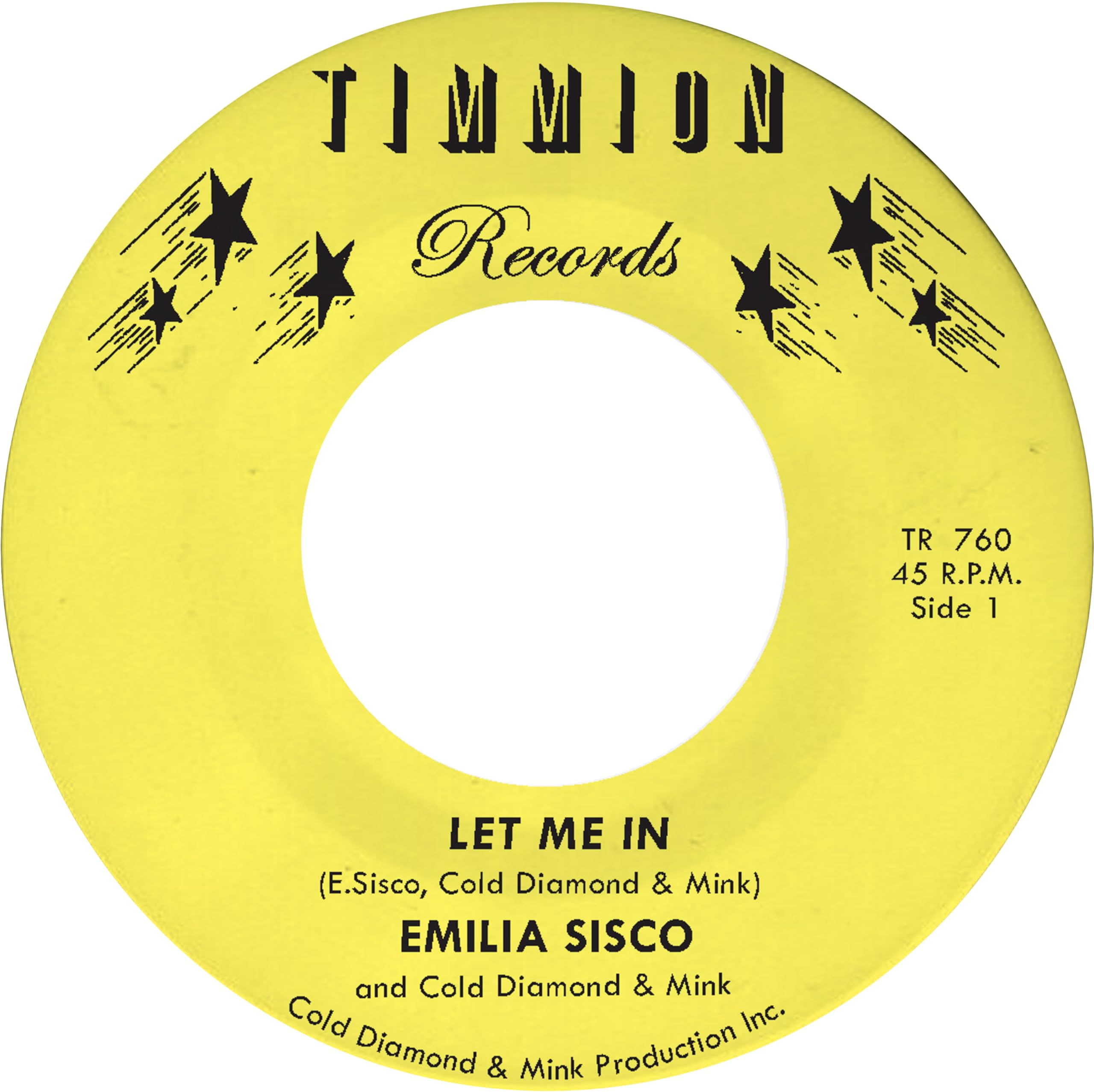 Cold Diamond & Mink & Emilia Sisco - Let Me In (Limited Yellow Vinyl 7"") TR760C1