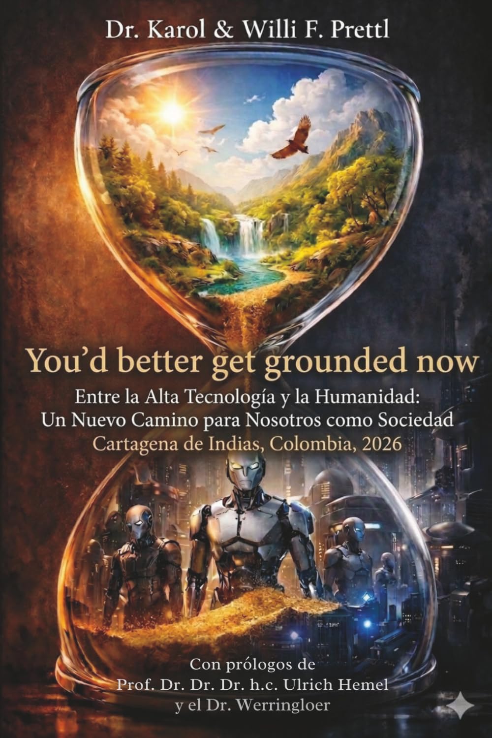 You´d better get grounded now: Between High Tech and Humanity: A New Path for Us as a Society