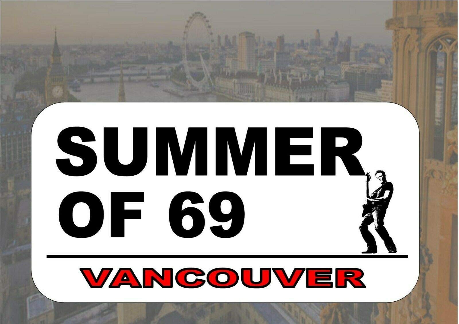 Inga Tinsign4322 Bryan Adams Novelty Reproduction Street Sign Summer Of 69 Novelty Wall Plaque Decoration Props Plaque 8X12 Inch