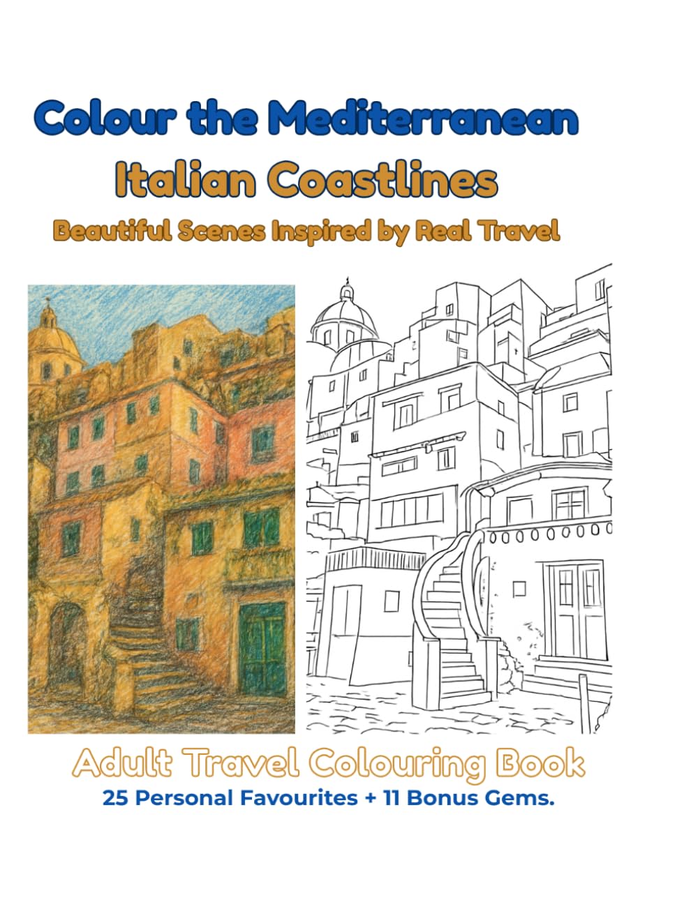 Colour The Mediterranean: Italian Coastlines