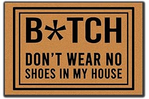 Don't Wear No Shoes in My House! Indoor/Outdoor Floor Mat, 16x24