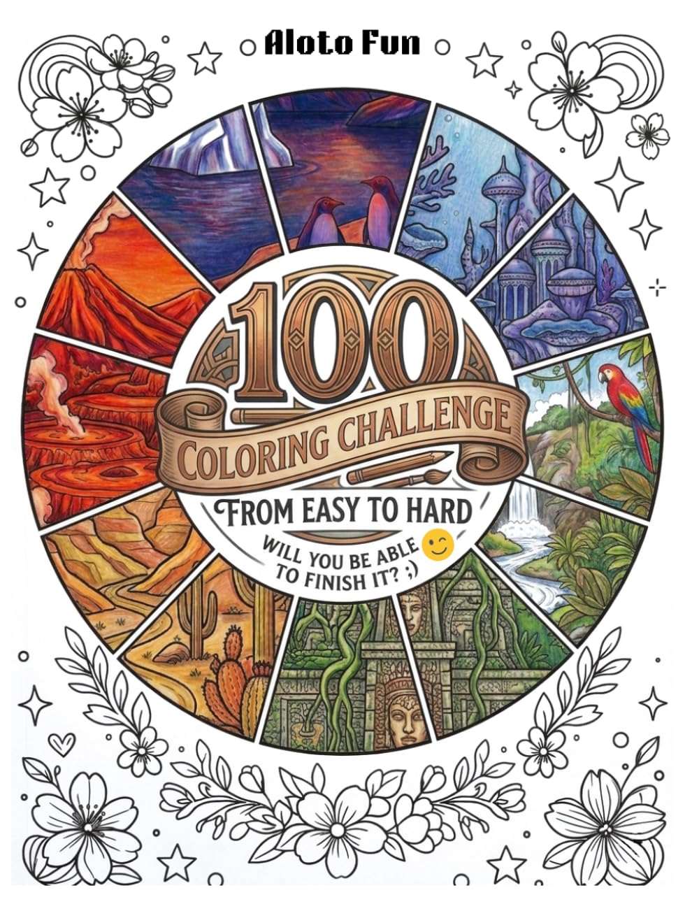100 Coloring Challenge: A Progressive Landscape Journey from Simple to Extreme Difficulty: 100 Unique Scenes for Relaxation and Skill Building.