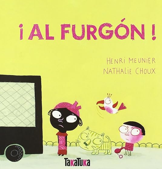 ¡Al furgón!