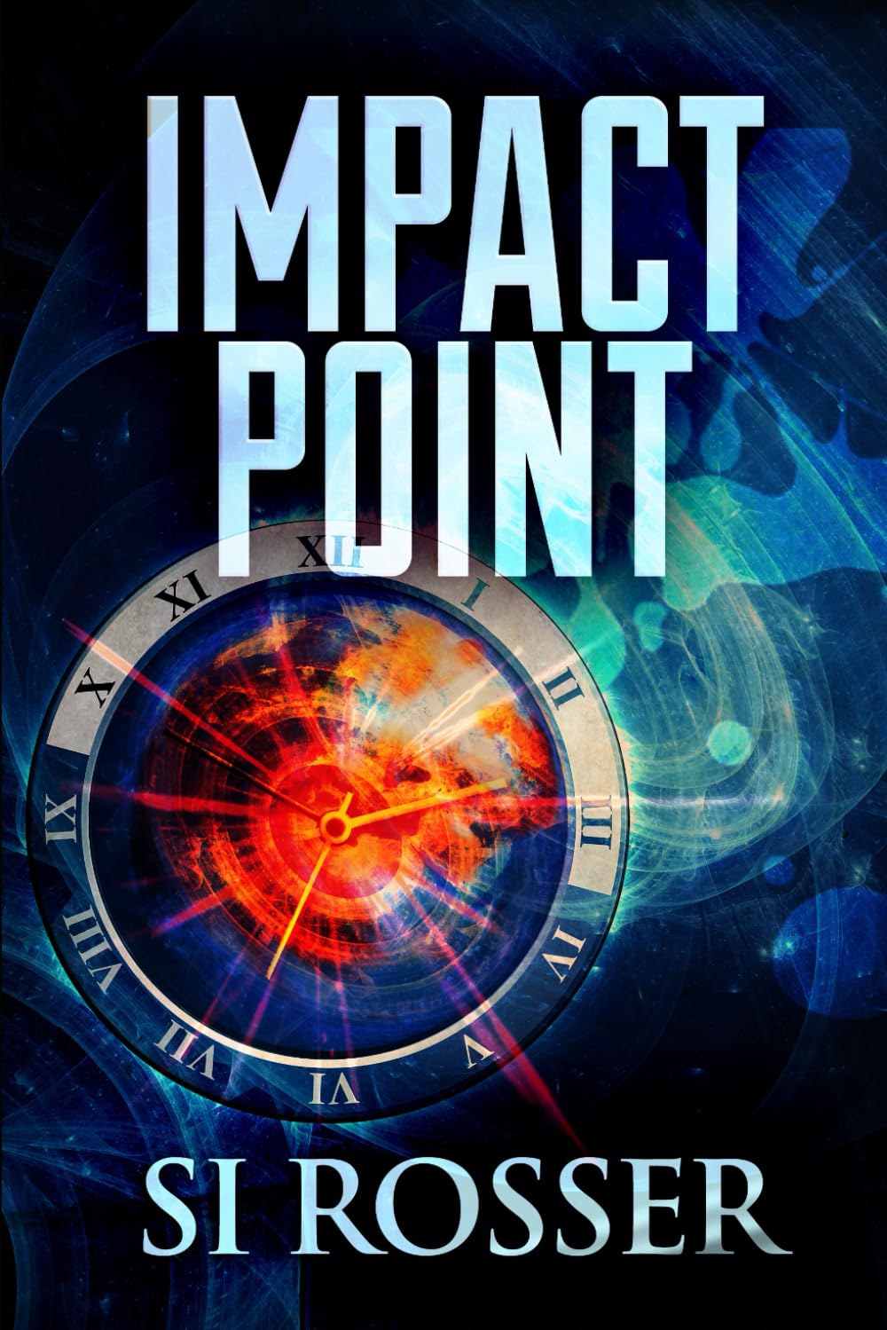Impact Point: Apocalyptic Action-Adventure Thriller (Robert Spire Adventure Thriller)