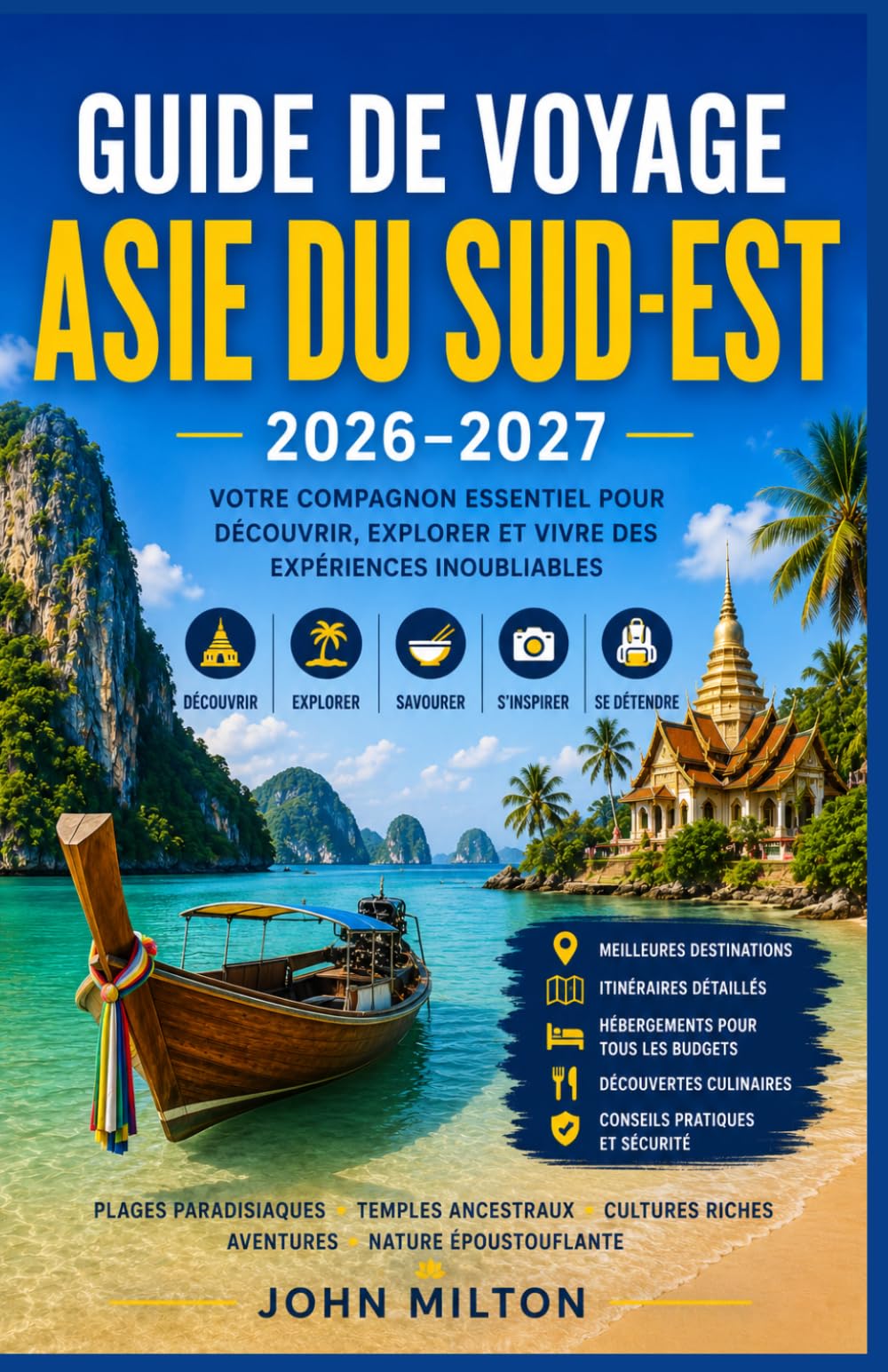 Asie du Sud-Est Guide de voyage 2026–2027