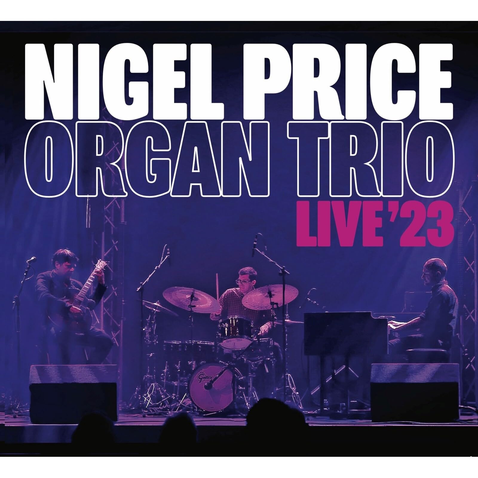 Nigel Price Organ Trio Live 23 CD NEW