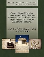 Capers (Jean Murrell) v. Cuyahoga County Board of Election U.S. Supreme Court Transcript of Record with Supporting Pleadings