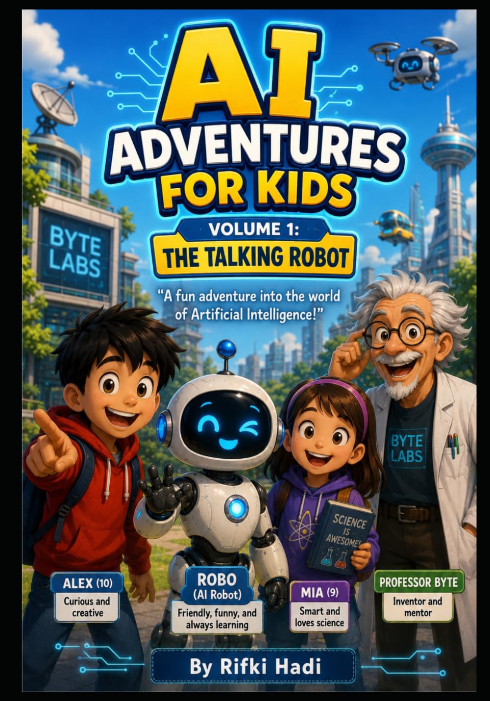 AI Adventures for Kids: Volume 1 – The Talking Robot