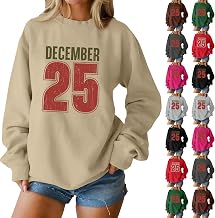 Vintage Christmas Sweatshirts for Women 2025 December 25 Sweatshirt Funny Xmas Shirts Long Sleeve Fleece Pullover Tops
