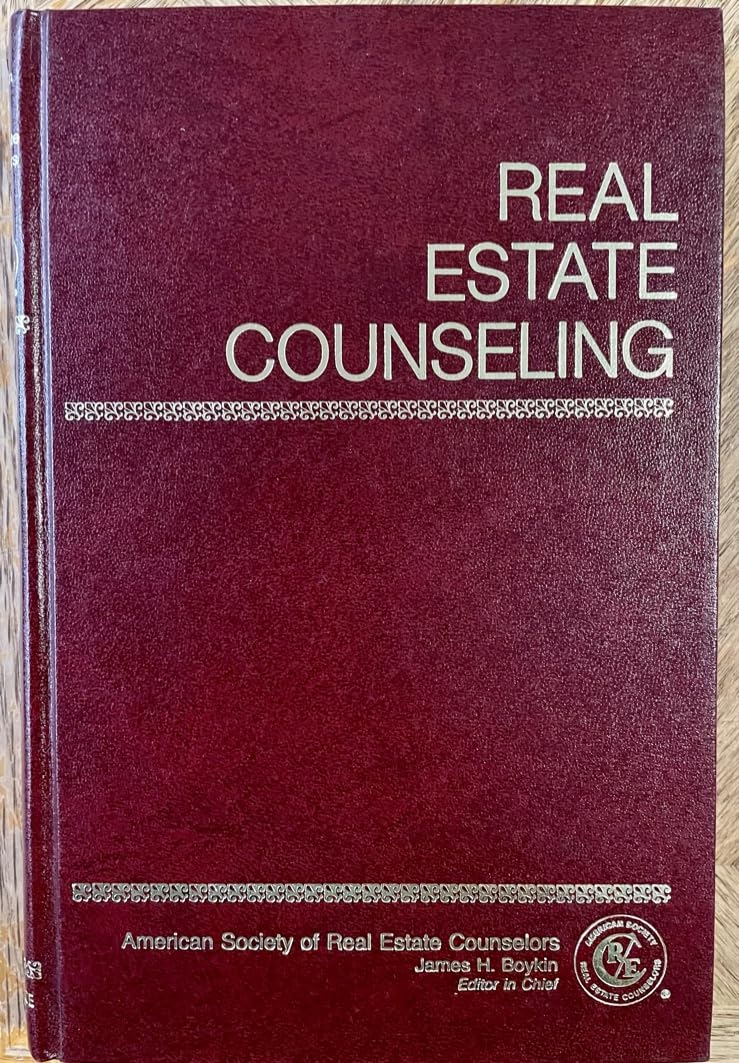 Counselors Of Real Estate Real Estate Counseling: American Society of Real Estate Counselors