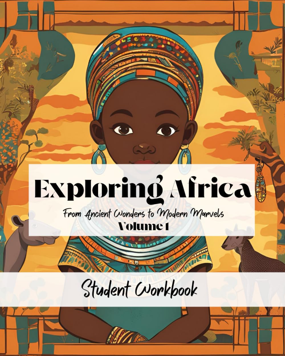 Exploring Africa Workbook: Companion Workbook for The Exploring Africa Course
