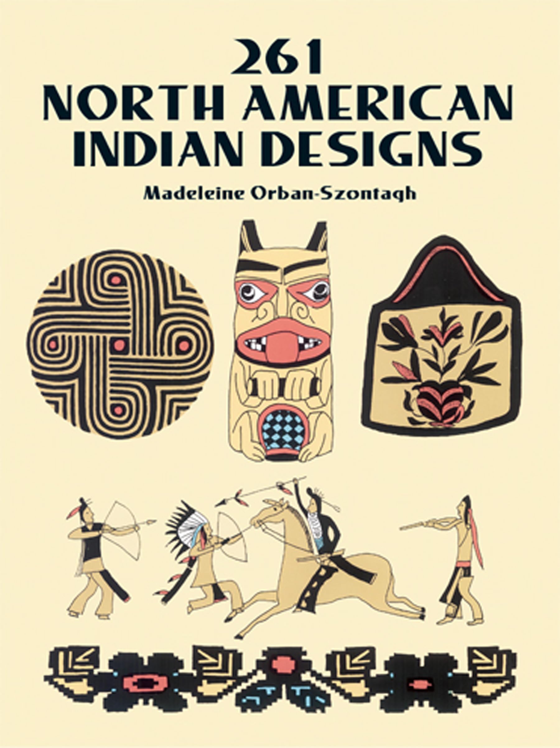 261 North American Indian Designs: Orban-Szontagh, Madeleine