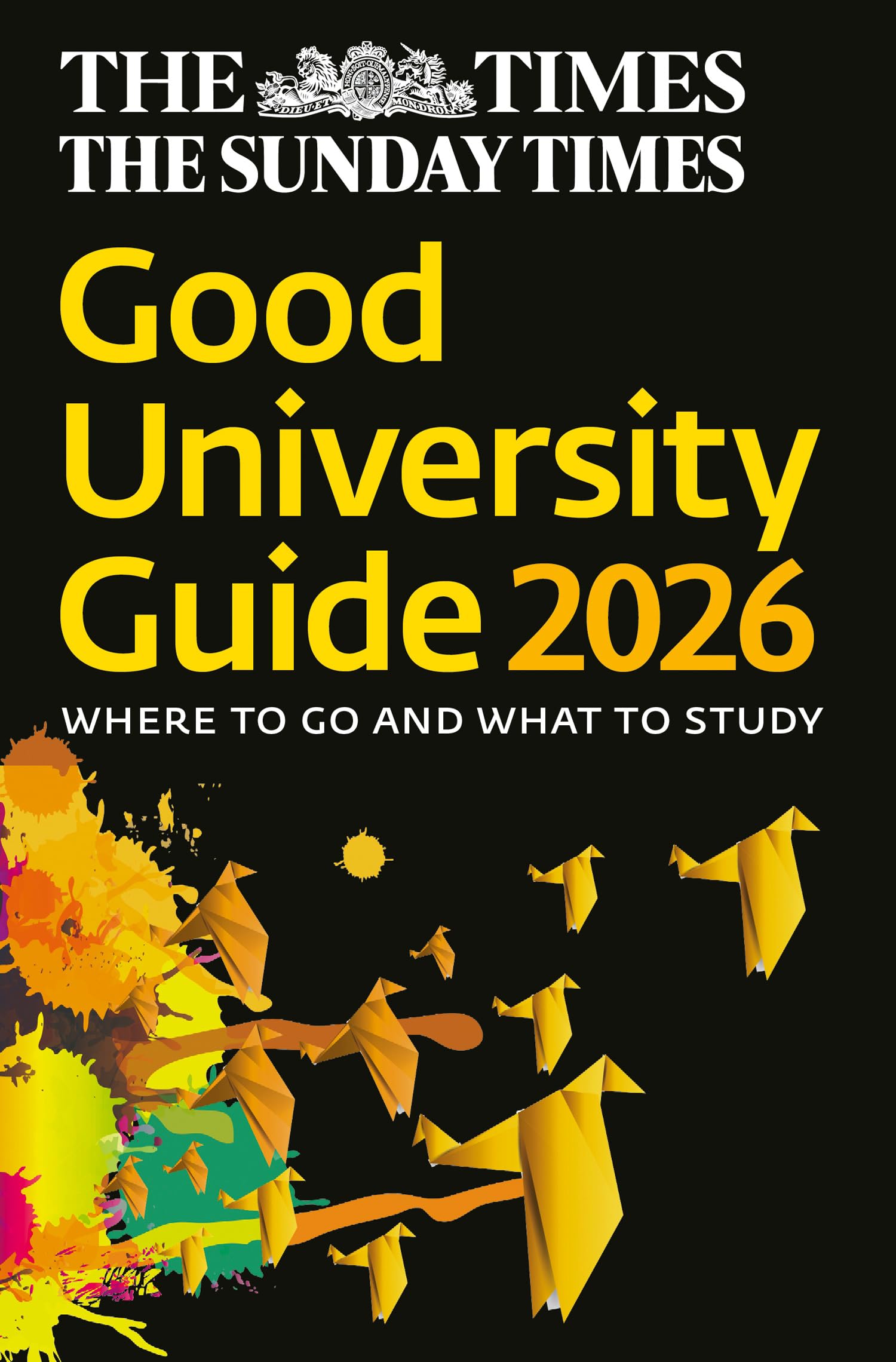 The Times Good University Guide 2026: Where to go and what to study
