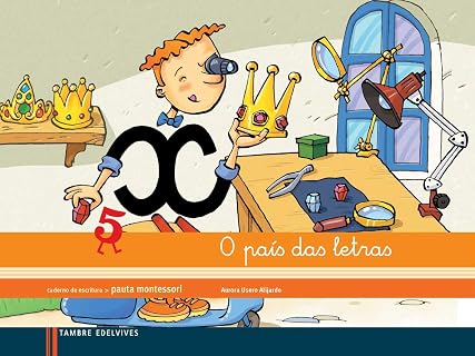 Caderno Lectoescritura 5 o Pais das Letras Montesori Espiral Ed 2013