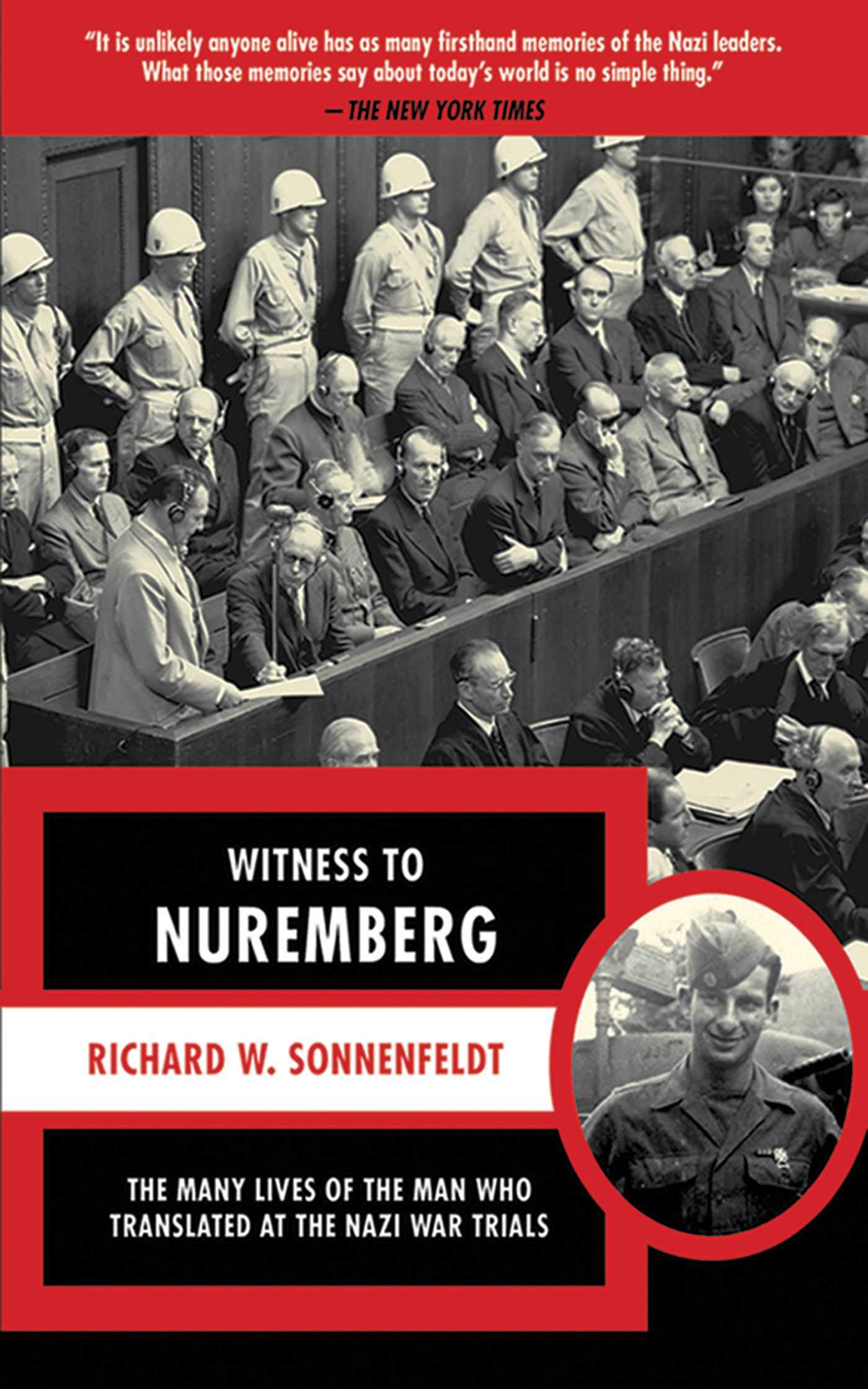 Buy Witness to Nuremberg: The Many Lives of the Man Who Translated at the Nazi War Trials — BookShops.in