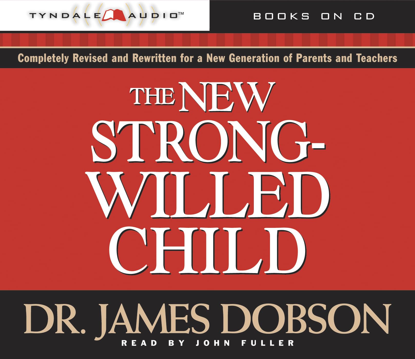Buy New Strong-Willed Child, The: [Birth Through Adolescence] — BookShops.in