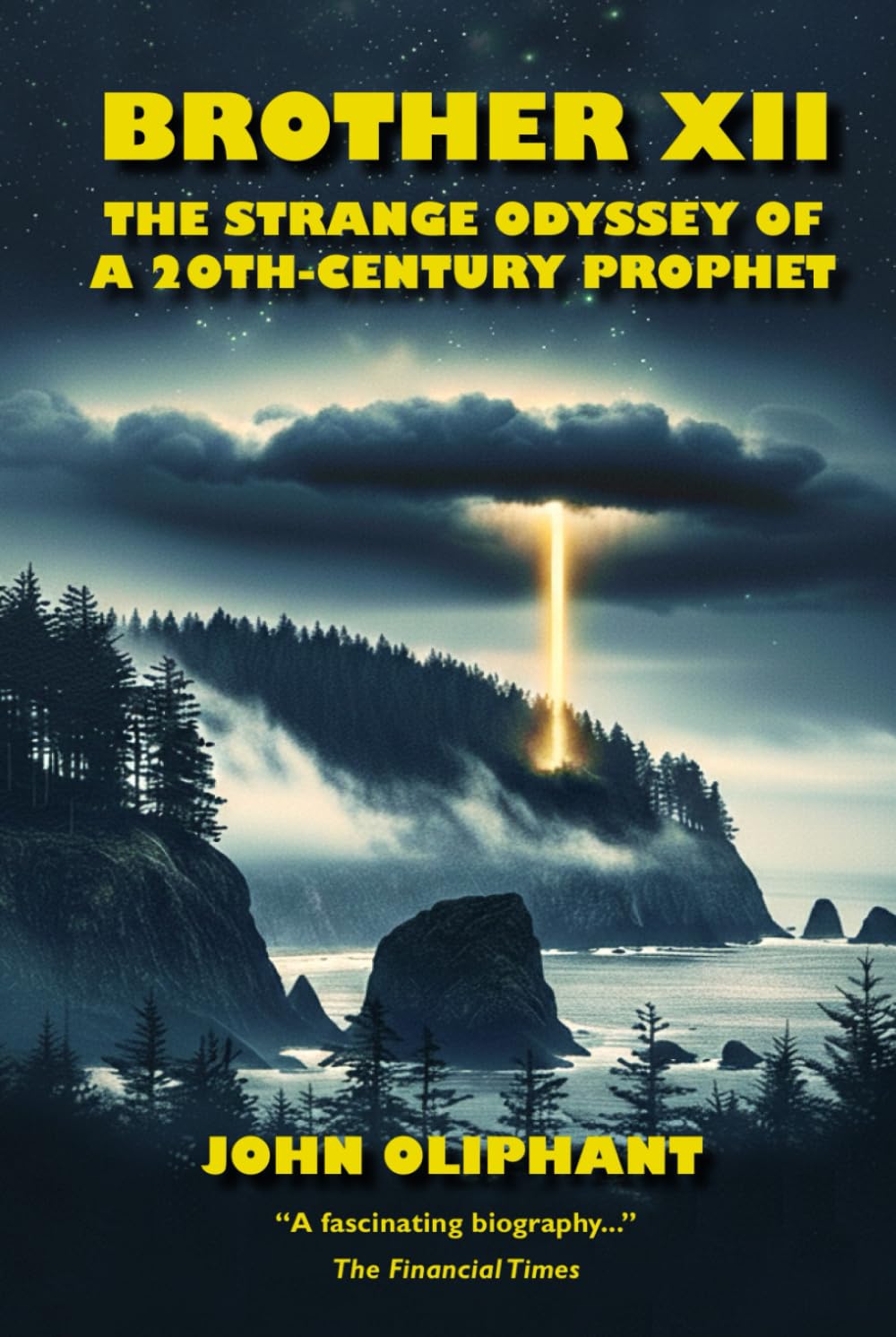 Brother XII: The Strange Odyssey of a 20th-Century Prophet