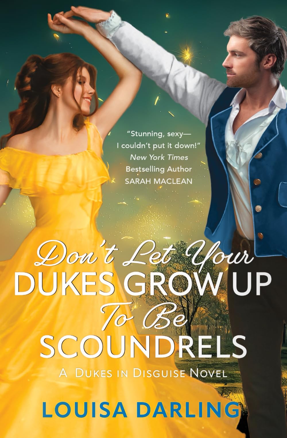 Don't Let Your Dukes Grow Up To Be Scoundrels (Dukes in Disguise)