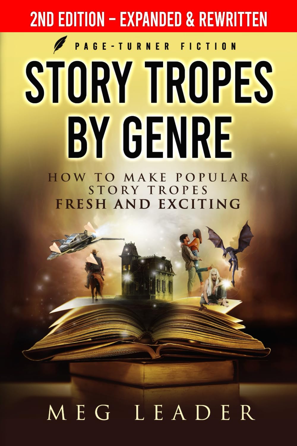 Story Tropes by Genre 2nd Edition Revised & Expanded: How to Make Popular Story Tropes Fresh and Exciting (Page-Turner Fiction)