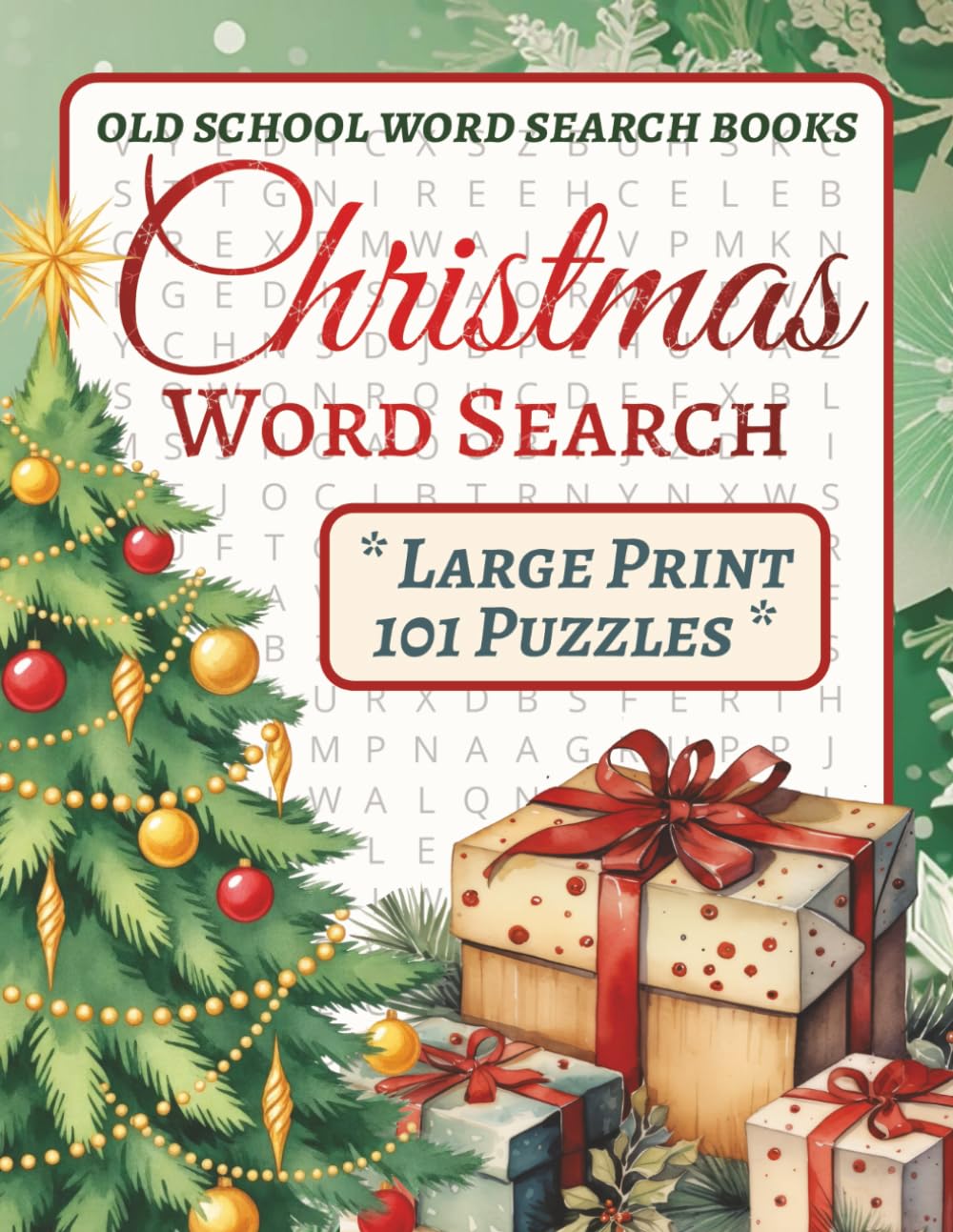 Old School Word Search Books: Christmas Word Search: A Comforting Collection of Large Print Christmas Word Search Puzzles and Old-Fashioned Holiday Word Finds for Seniors, Adults and Teens
