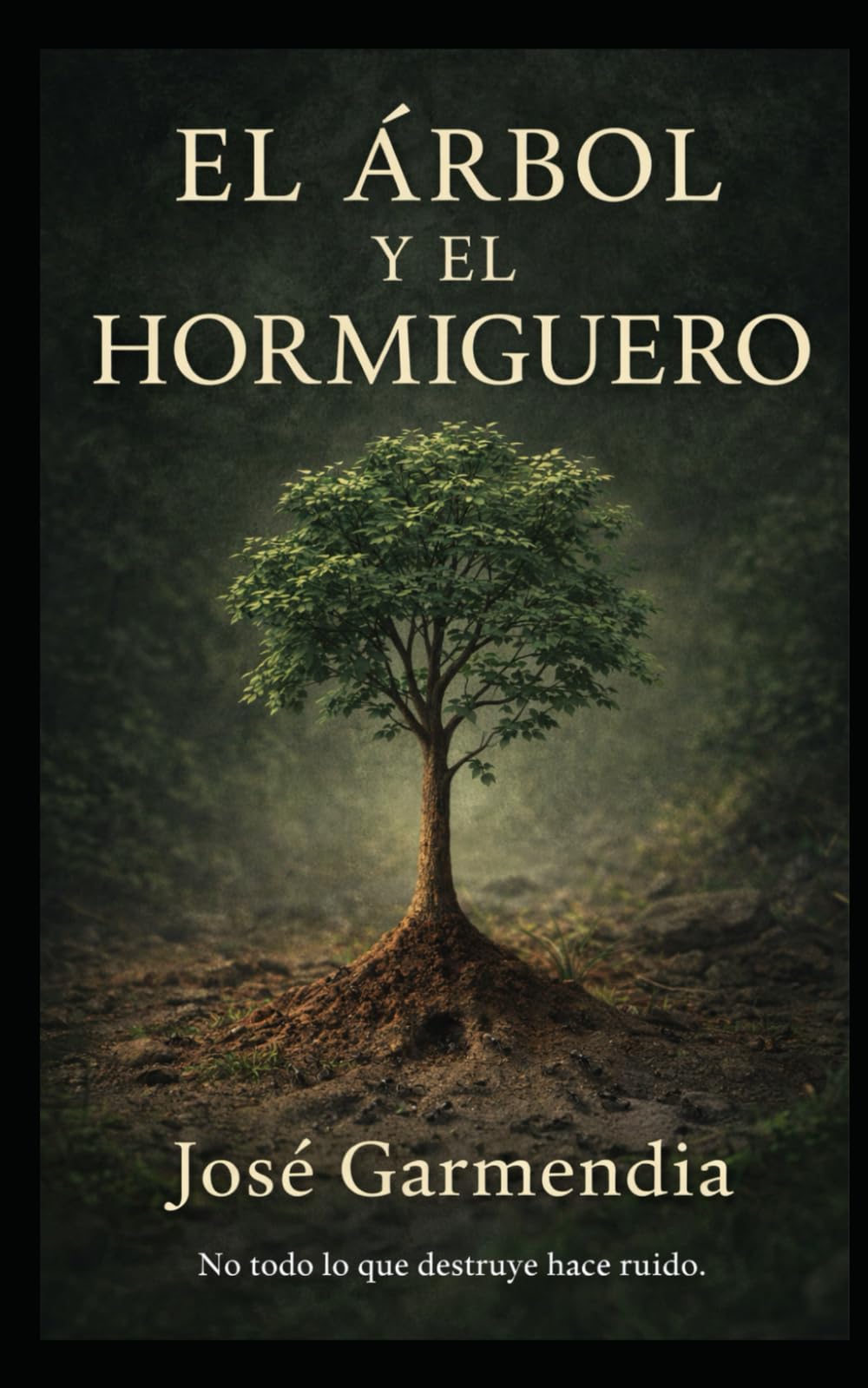 EL ÁRBOL Y EL HORMIGUERO: La amistad y las pequeñas actitudes que la desgastan