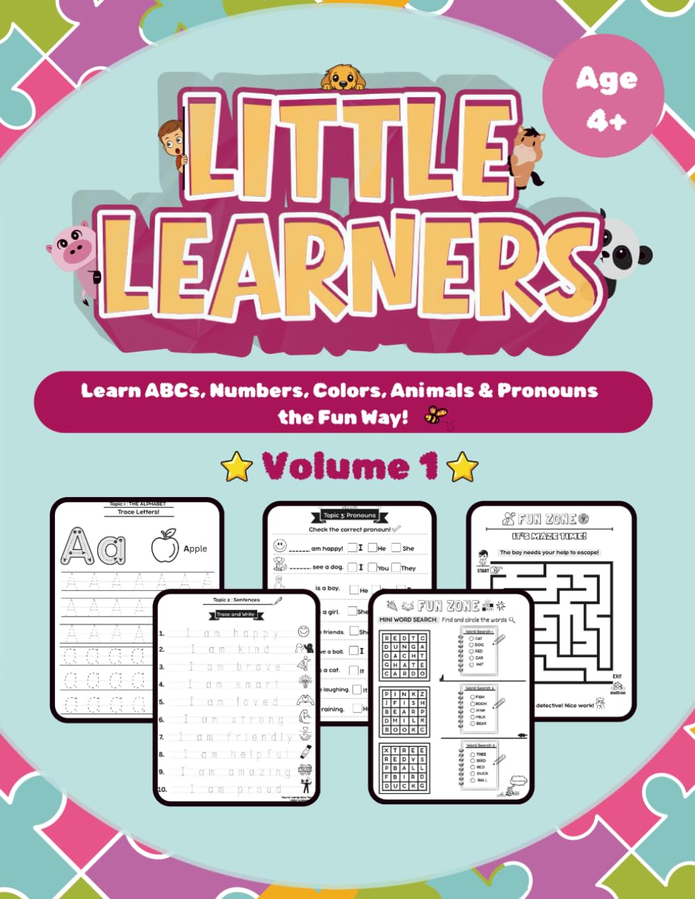 Little Learners Activity Book Volume 1: For kids ages 4+