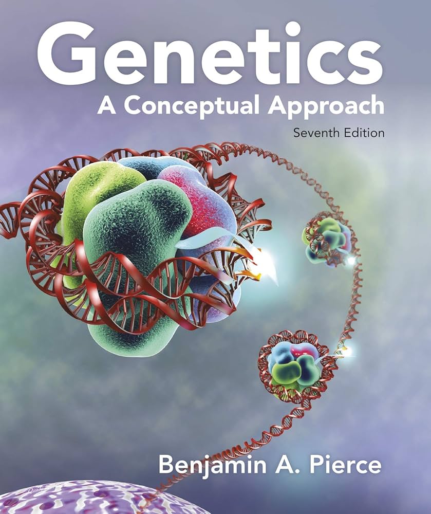 Genetics A Conceptual Approach,  (Pierce, 2020) 7th Edition test bank cover - ISBN 9781319216801