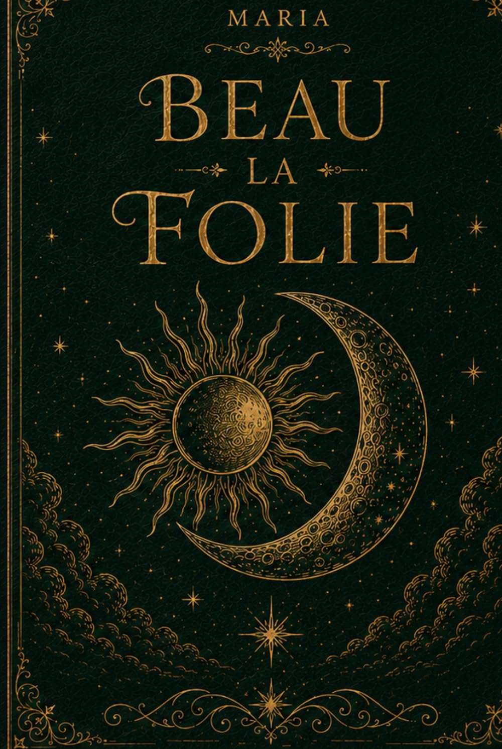 Beau la Folie