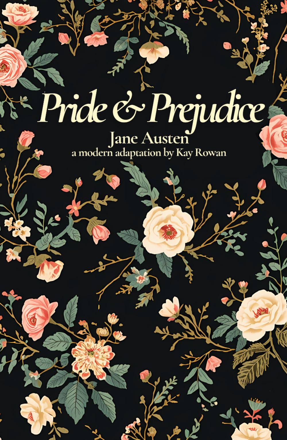 Pride and Prejudice: A Modern English Adaptation