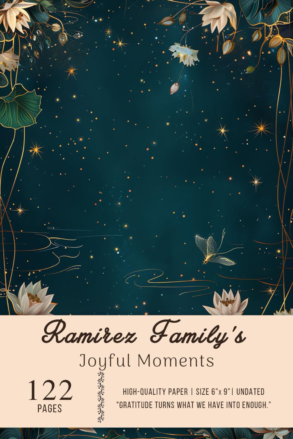 Ramirez Family's Joyful Moments: Treasure Life's Simple Pleasures with Our Premium Keepsake - 6x9 Inch Design, 122 Undated Entries, Guided Format