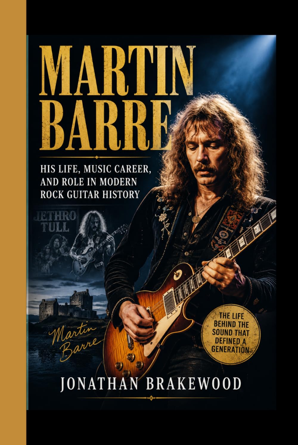 Martin Barre His Life biography livre musique rock