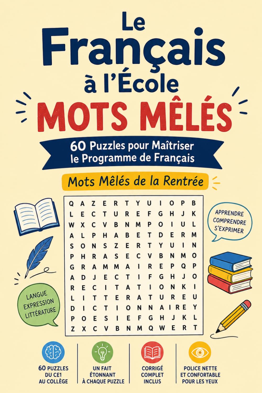 Le Français à l'École: Mots Mêlés | 60 Puzzles pour Maîtriser le Programme de Français (Mots Mêlés de la Rentrée)