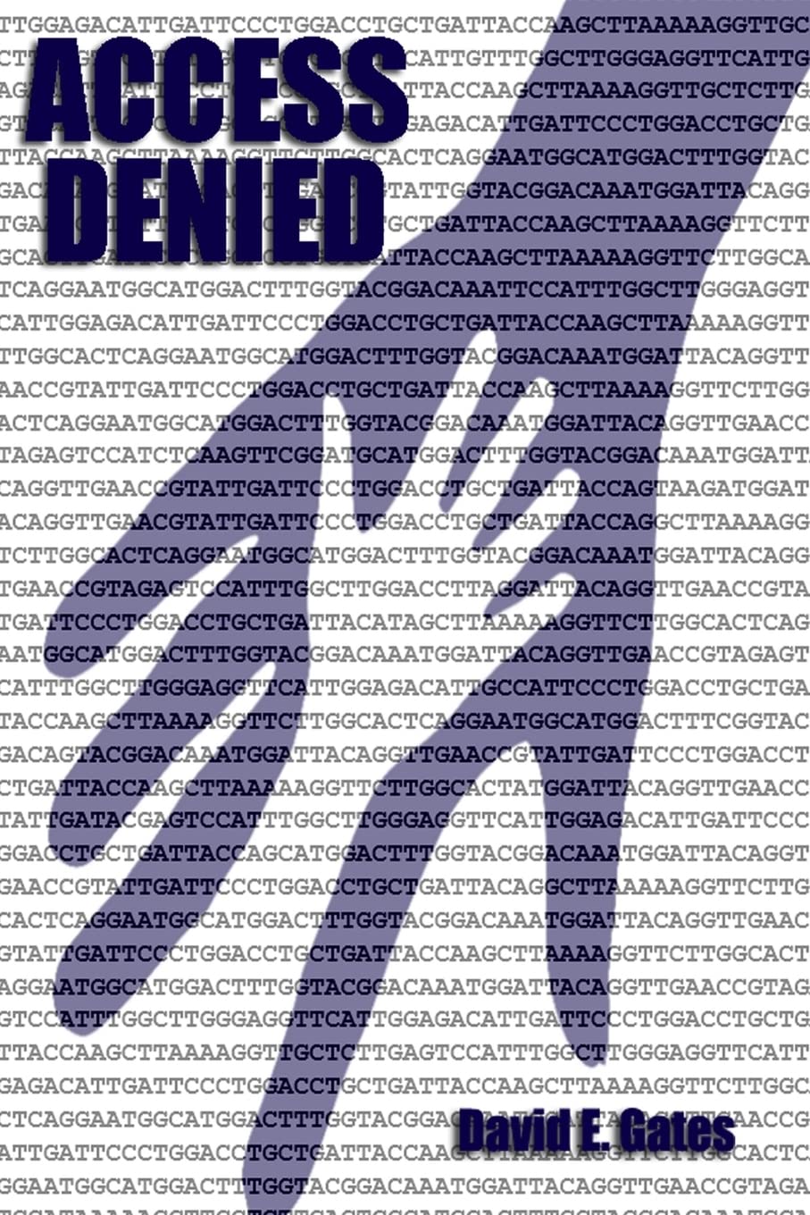 Access Denied By David E. Gates
