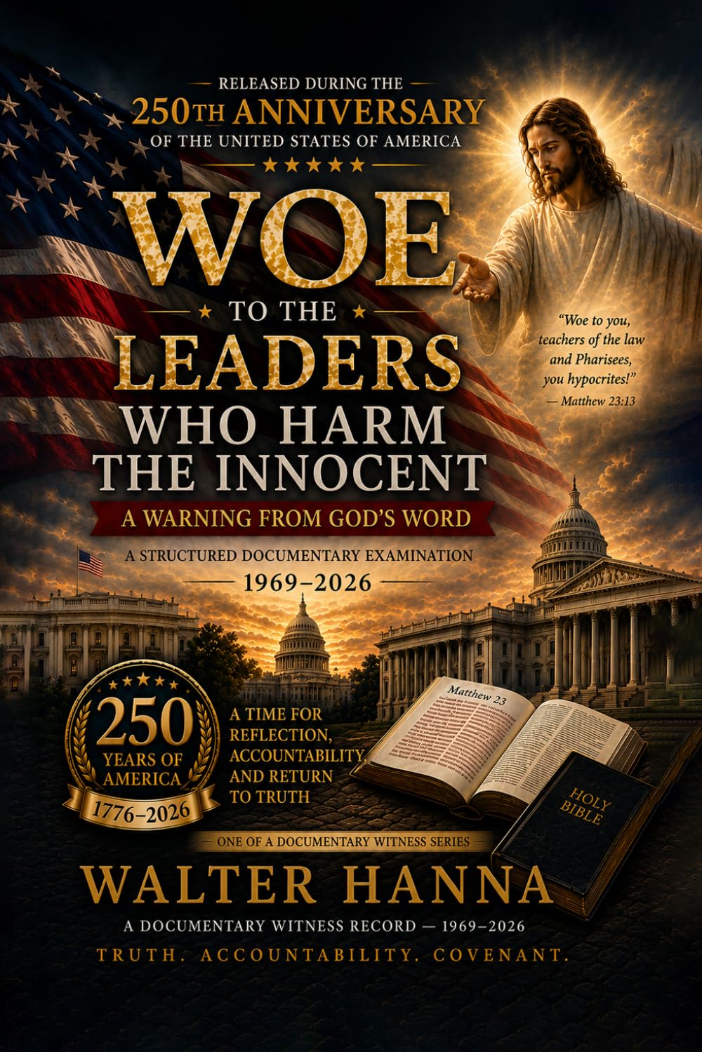 Woe to the Leaders Who Harm the Innocent: A Warning From God’s Word