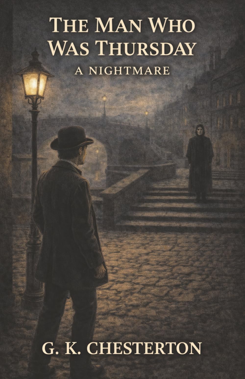 The Man Who Was Thursday: A Poet-Detective Inside the Secret Council of Anarchists