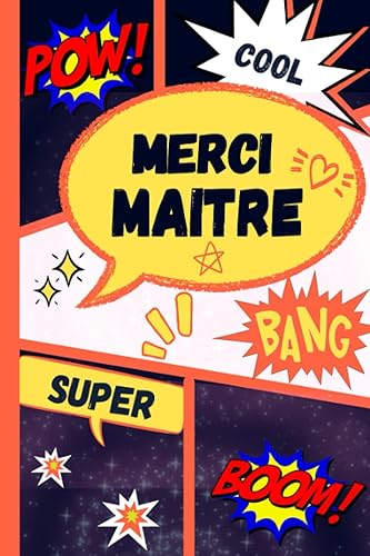 Merci Maitre: Carnet de notes maître – Idée cadeau maître d’école maternelle - Cadeau personnalisé de fin d’année scolaire.