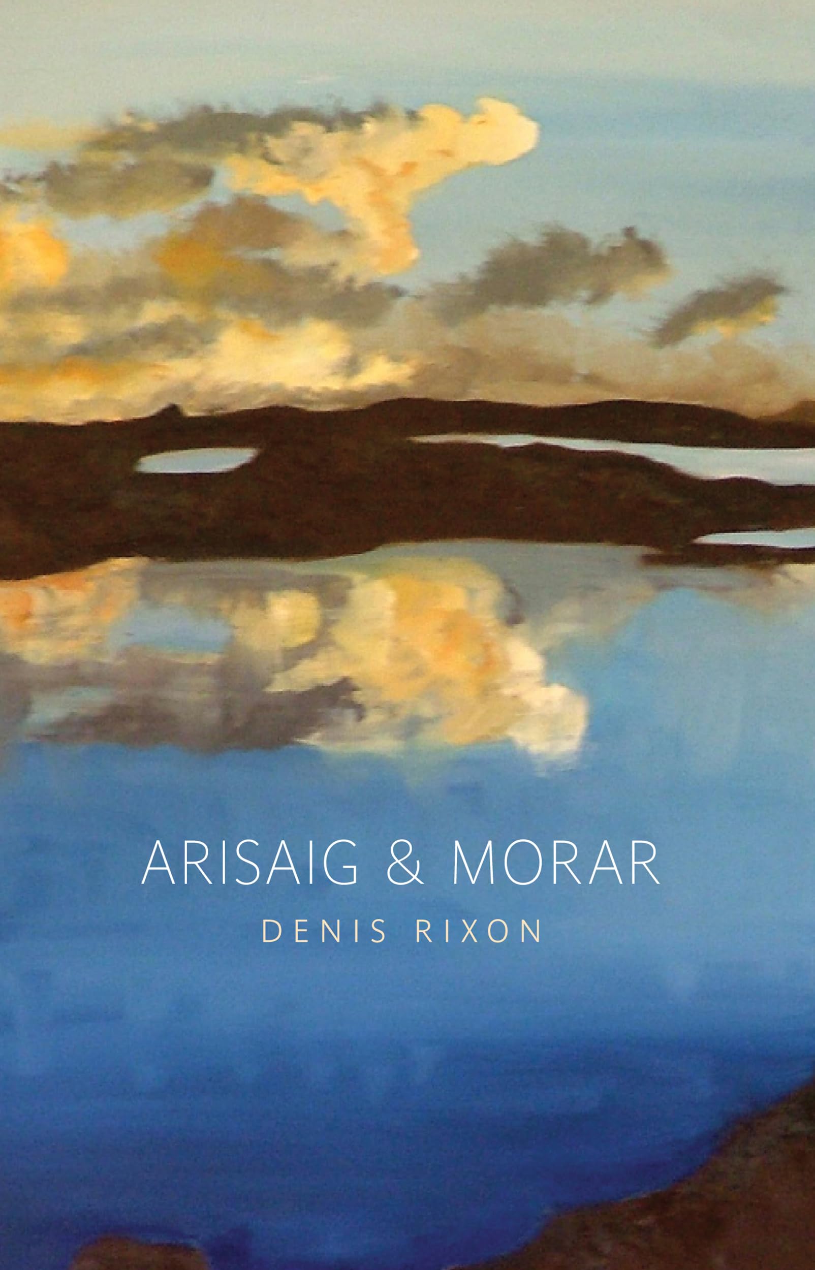Arisaig and Morar A History by Denis Rixson (Paperback Book)