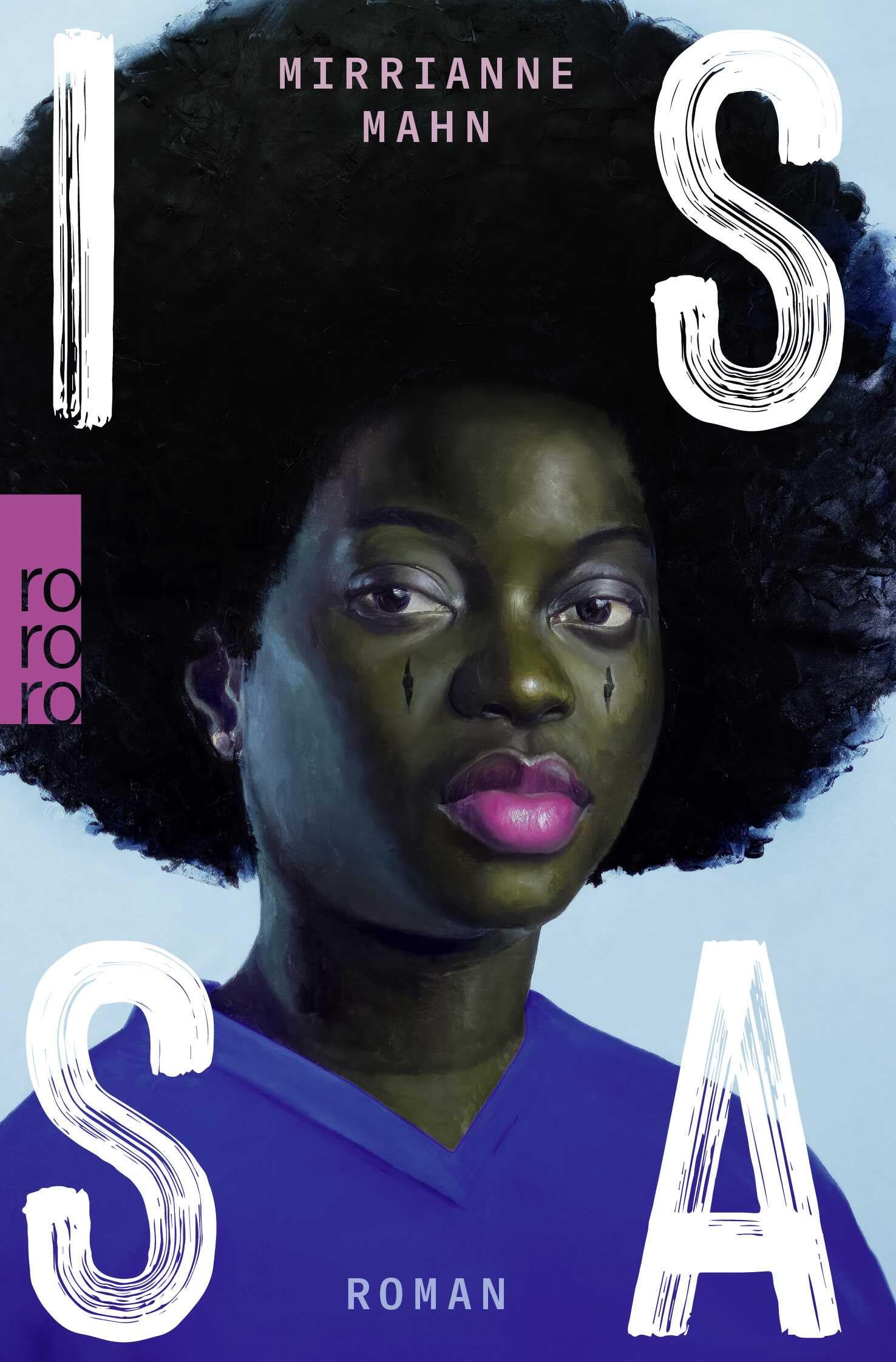Issa: Roman | "Eine eindrucksvolle Familiensaga. Ein lebensbejahendes Buch, das die Stärke von Frauen feiert." Freundin