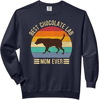 Vintage Retro Best Chocolate Lab Mom Ever Labrador Retriever Comfort Colors Adult Sweatshirt