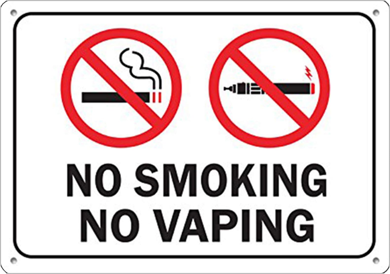 0.4mm Large 10 x 7" No Smoking No Vaping Sign,Rust Free Aluminum, for Indoor or Outdoor Use