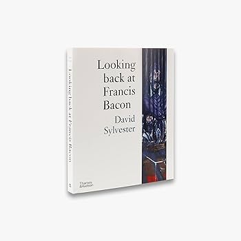 洋書 Looking back at Francis Bacon Amazon.co.jp: Looking back at Francis Bacon : Sylvester